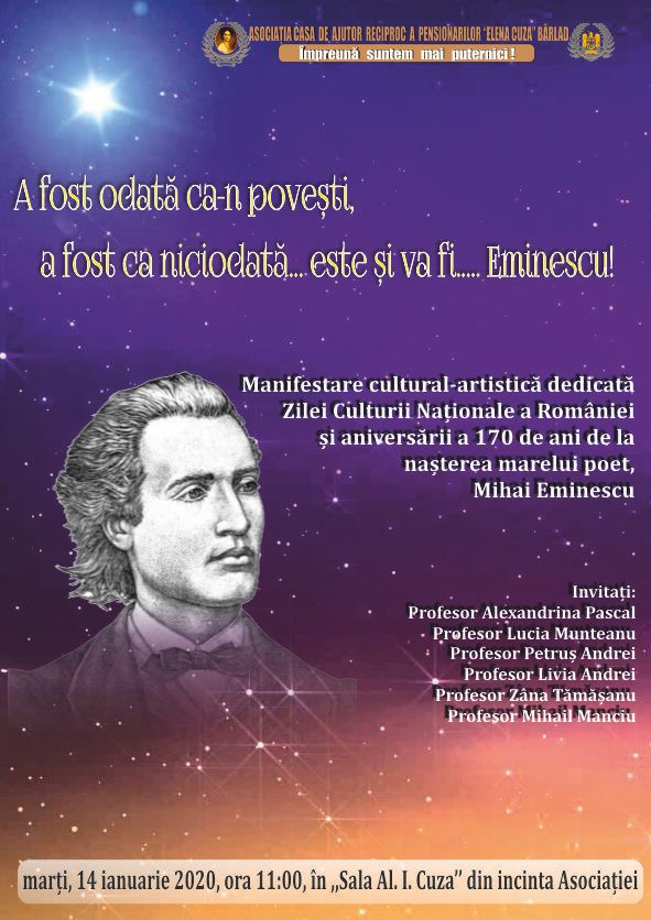 Manifestare cultural artistică:A fost odată ca-n povești, a fost ca niciodată... este și va fi Eminescu!